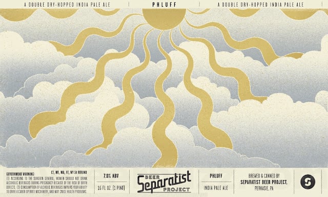 Separatist Beer Project Adding Surya, Wooder, Good Good, Classic Cream, Classic Cream, Tiny Magic, Sketches of Cascade, Spellbook, Phluff, Citra Nerd, Brick Lane, Pineapple Smoosh, Fruity Dabs, Smoosh, Dunkel, Azacca Nerd, Peanut Butter Milk, Clink, Sketches Of Simcoe, Lifestyle, Good Good, Uzes Apricot, Auger Pulp & Droplets Cans / Cuvee Fay Bottles / Chasing Meadows / Darkness Reaches / Juicy Grub / Premium / Cellar Fuzz / Hipster Blood / Uzés / El Dorado Nerd / Good Good / Hü Did / Ultra / Ritual Death / Buice Jox / Ice / Jung Love /Euro-Spliff / Foolish Things 43 AAPost1 250