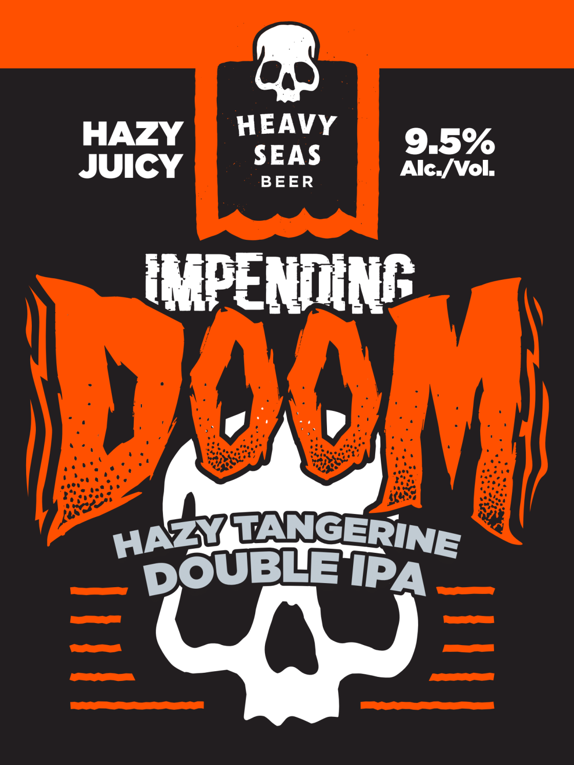 Heavy Seas Adding Impending Doom Fuzzy Navel Double IPA, Impending Doom Original, Impending Doom Sub Zero, Impending Doom Shorter Daze & Fish Head Cantina 20th Anniversary Amber 9 Picture