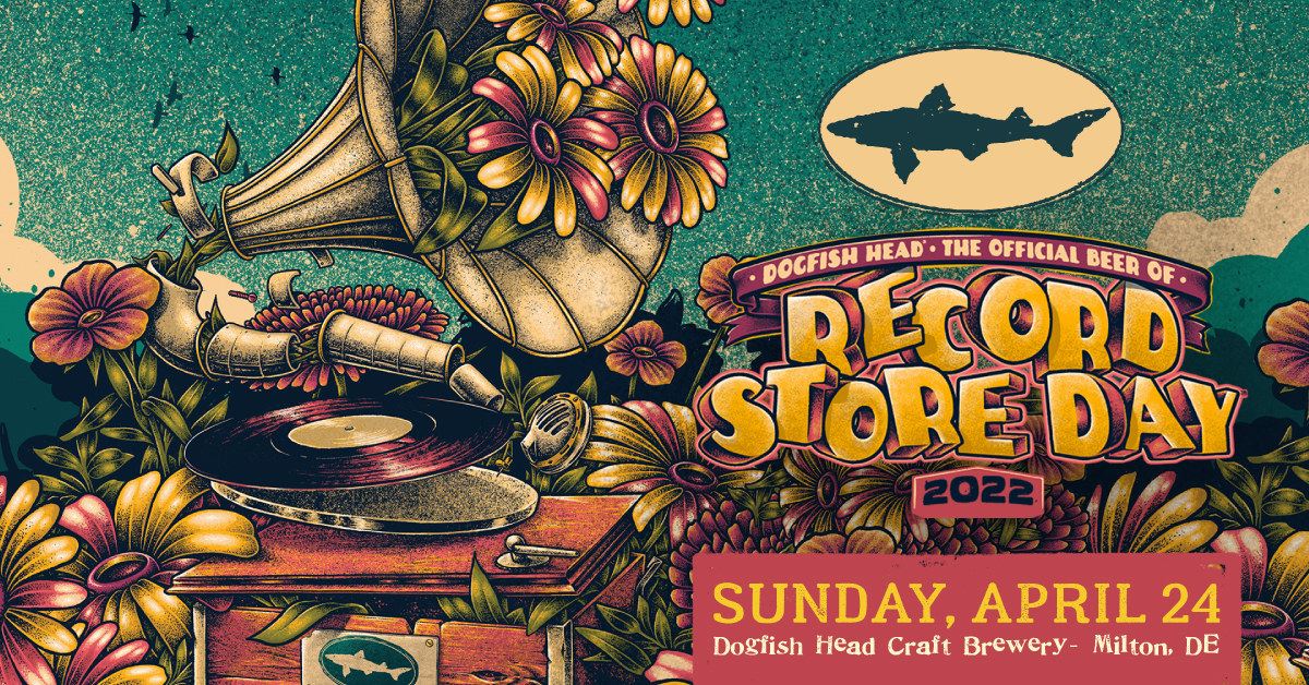 Dogfish Head Announces 2022 Record Store Day Celebrations 12 DFH RSD Event Image 2022
