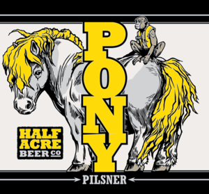 Half Acre - Akari Shogun Available Today, Pony Pilsner 3/22 8 Pony Pilz