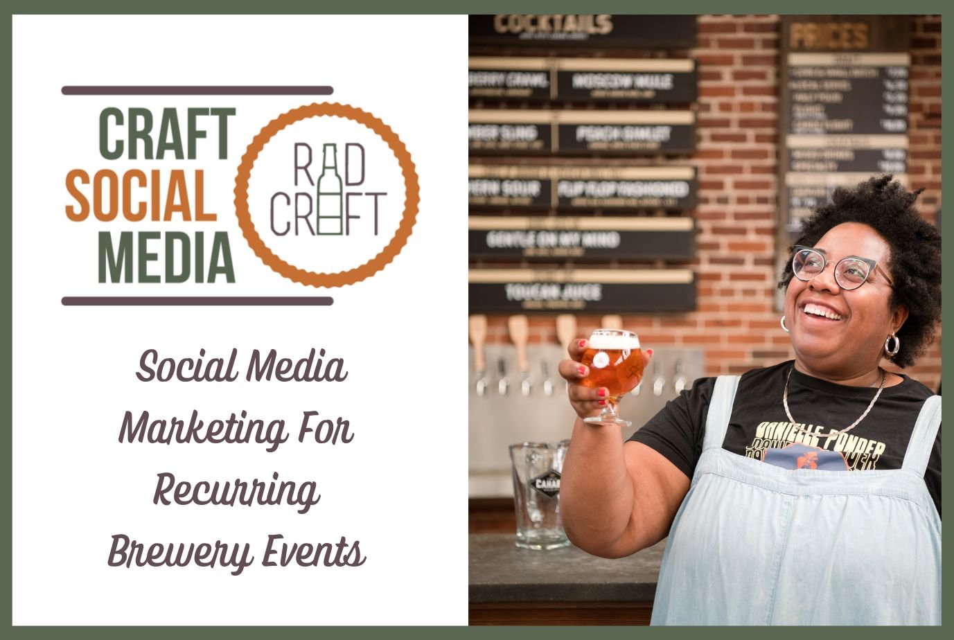 RadCraft Partners With Empowered Streaming To Amplify #CraftSocialMedia Workshop Experience 8 Social Media Marketing For Recurring Brewery Events CraftSocialMedia 2024 horizontal