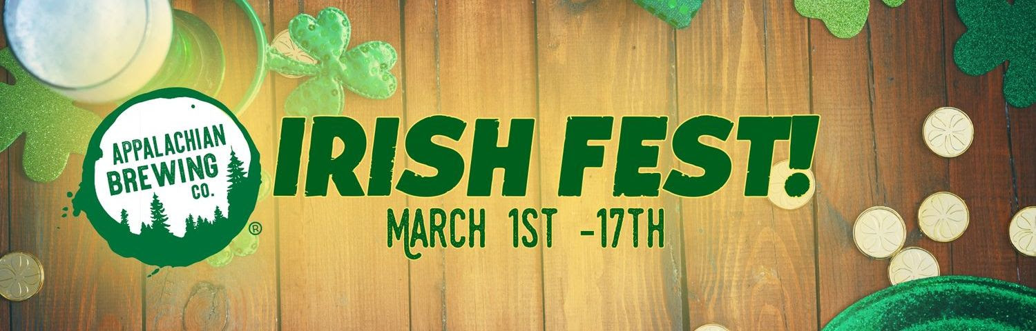 Appalachian Brewing Irish Fest Begins March 1st 15 a727a2e5 0782 8c40 f35e 49d41b76954a 1