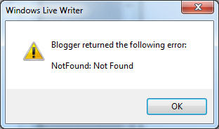 Blogger Windows Live Writer - Blogger returned the following error: NotFound: Not Found - Workaround 8 aapost5 33