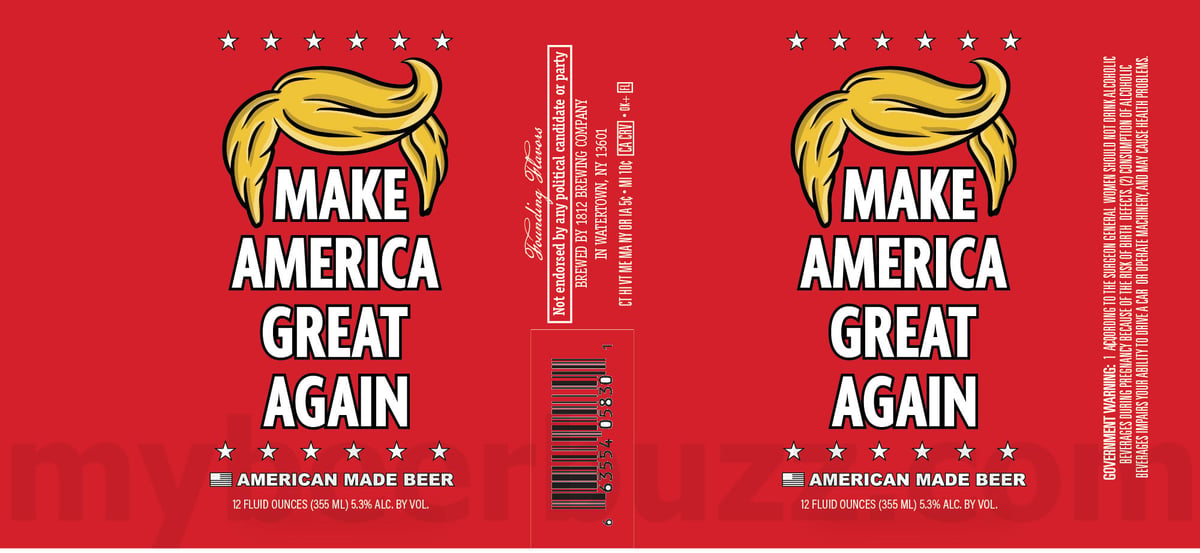 1812 Brewing Working On Ultra Maga Beer & Make America Great Again 1812 Brewing Working On Ultra Maga Beer & Make America Great Again