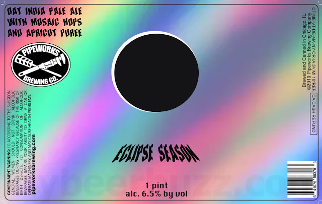 Pipeworks Working On Absolute Motion and Unofficial Beer Sponsor, S'more Money S'more Problems, Unicorn vs All Internet Cats, PB&J Jones Dog, A Real Gem, Choice, Eclipse Seasin, Pineapple Bling, Family Party, Rainbow Sure Bet, Astro Dwarf, Plush Boom, Pistachio Jones Dog, Premium Pilsner, Sellray Sour, Danger Fruit, Fluffo Sando, Raspberry Sea Cucumbo & Brewnicornski Bottles 25 apost9 69