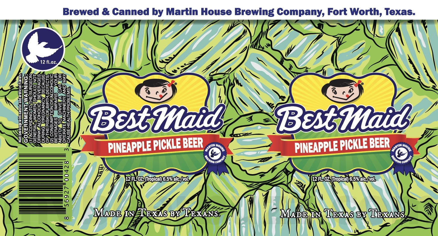 Martin House Adding Best Maid Strawberry Pickle Beer, Best Maid Lemonade Pickle Beer, Best Maid Pineapple Pickle Beer, Piña Crema, Gorilla Blood, Mayday IPA, Doc Holobock, Doctor Bock, Roadhouse Coffee, Sixteen Tons, Tia Sofia, The Silk Road, Patient Zero, Zombie Beach Party, Tropical Salty Lady, Doctor Evil, Mariana Trench, Sergeant USA, Pain Chiller, Lemon Icebox Pie, Scare Bears, Transfusion, GoRuck Basic IPA, GoRuck Heavy Bock, GoRuck Pilsner, Statement Of Purpose, Ejecto Seat, Cuz!, The Last Gemini, The Salty Lady Sour, Scary Apple Pie, Annexation Of Puerto Rico, Coquito, Scare Bears, Cranberry Cobbler, Imperial Texan, The Angel From My Nightmare, The Dusty Biscuit, Peachy Keen, Big Cookies, Big Cream, Scare Bears, Battle Snakes vs Slasher Badgers, The Texas Giant, Super Stellar, Salty Lady Michelada, Tropical Nuke Juice, Milkshake Mochi, If You Get The Nachos Stuck Together That's One Nacho & Piña Colada 93 apostMBB 2356