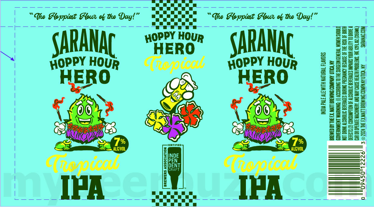 Saranac Adding Strawberry Tart, Hazy Pils, Season’s Best, Blueberry Blonde, Clouded Dream, Hoppy Hour Hero, Clouded Dream, Blueberry Blonde, Golden, Black Forest, Adirondack Lager, Pale Ale, Cold Brew Coffee Lager, White IPA, Holidaze Haze IPA, Frosty Pils, Black Forest Cake, Hoppy Hour Hero Juicy IPA, Hoppy Hour Hero Tropical IPA, Hoppy Hour Hero West Coast IPA, Weekend Warrior, Trail Blazer, Bear Squeeze, Bear Growler, Frosty Pils, White Out, Holidaze Haze, Weekend Warrior Mid Strength, Wildberry Ale, Always Hazy Peach IPA, Blueberry Blonde, Pomegranate Wheat, Big Growler & Snow Cloud IPA 44 apostMBB 2877