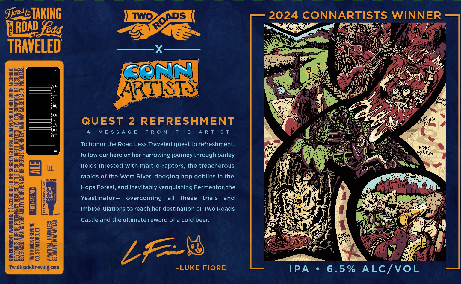 Two Roads Adding Lushee Lime, Czech Pilsener, Ice Queen, Esspressway, Via Cordis, Citrus Crush, Hard Wooder Ice, Conn Artists Without A Map, Cruise Control, Witch’s Brew Backspin Ale, Fruity Juicy, 2024 Connartists Winner & 2023 Holiday Ale 8 apostMBB 3081