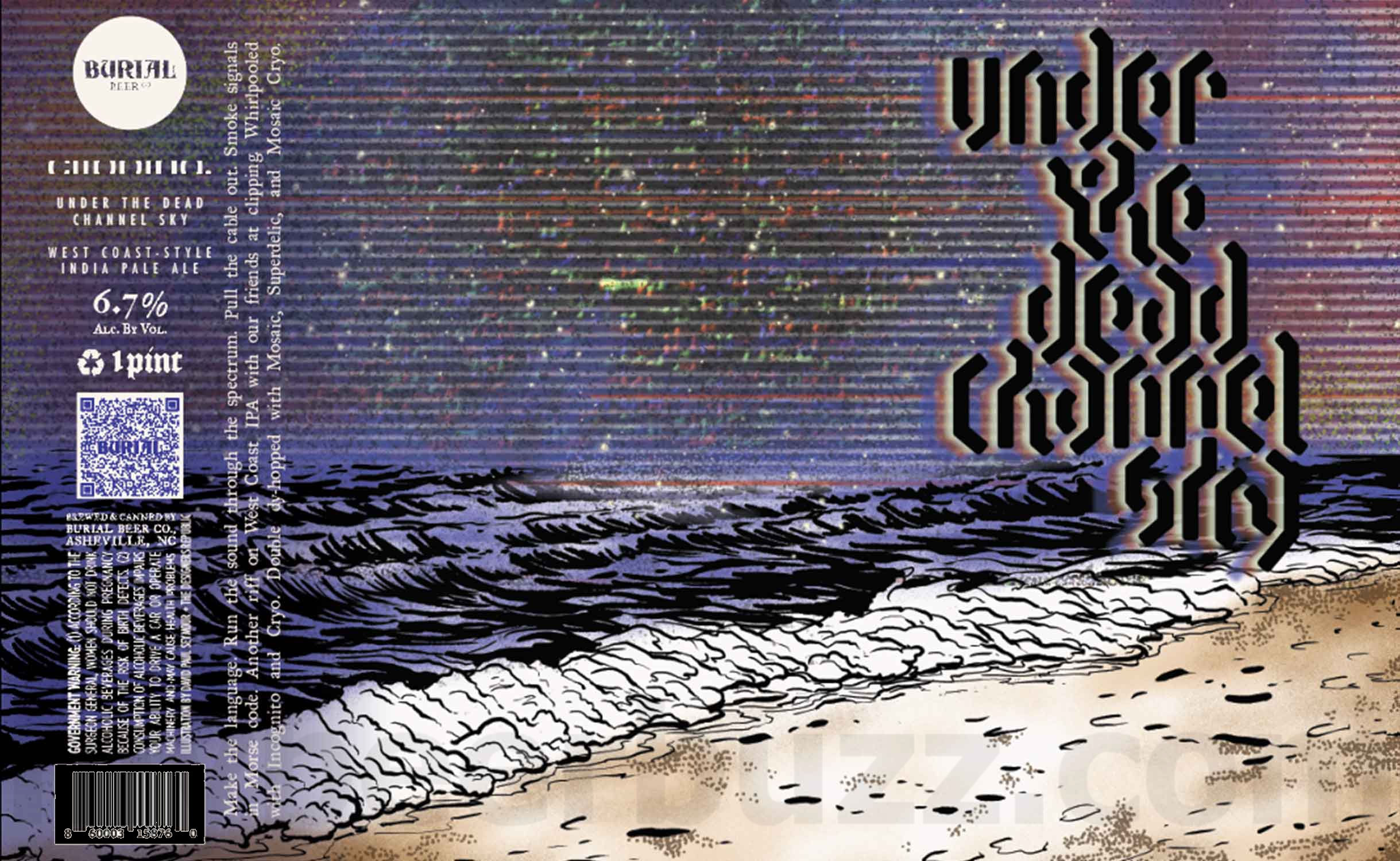 Burial Beer Working On Under The Dead Channel Sky Collaboration Burial Beer Working On Under The Dead Channel Sky Collaboration