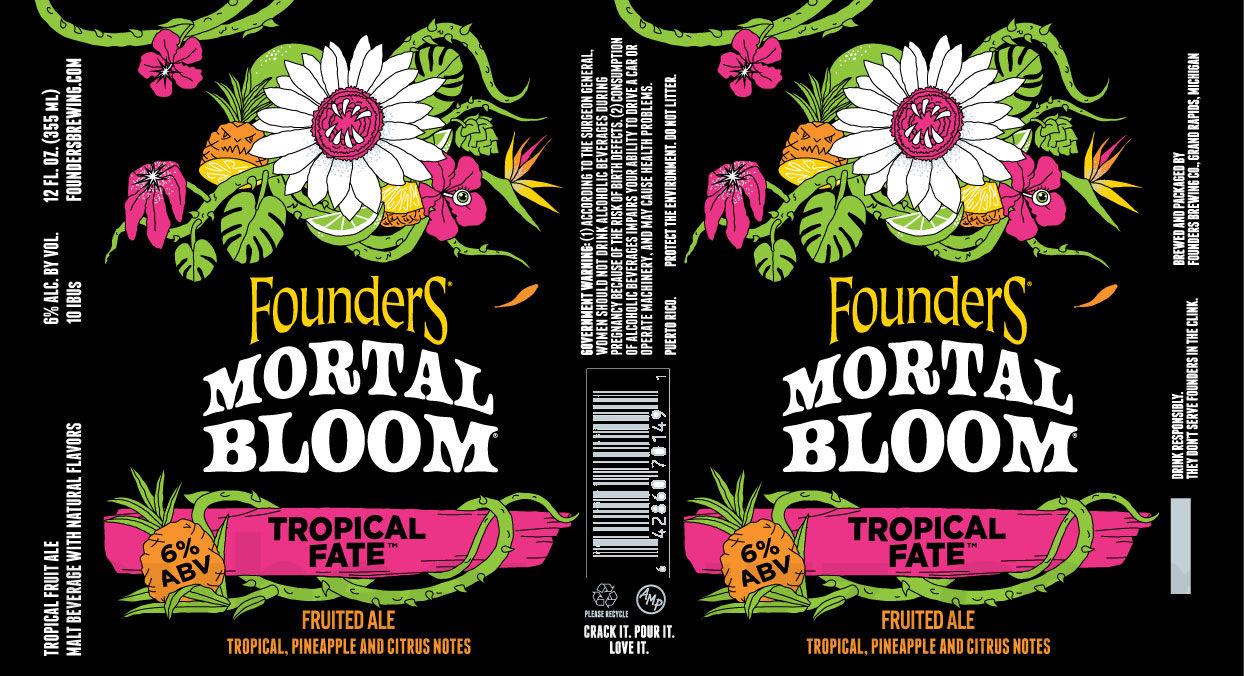 Founders Adding Mortal Bloom Tropical Fate, Mortal Bloom Sinister Haze & Mortal Bloom Founders Adding Mortal Bloom Tropical Fate, Mortal Bloom Sinister Haze & Mortal Bloom