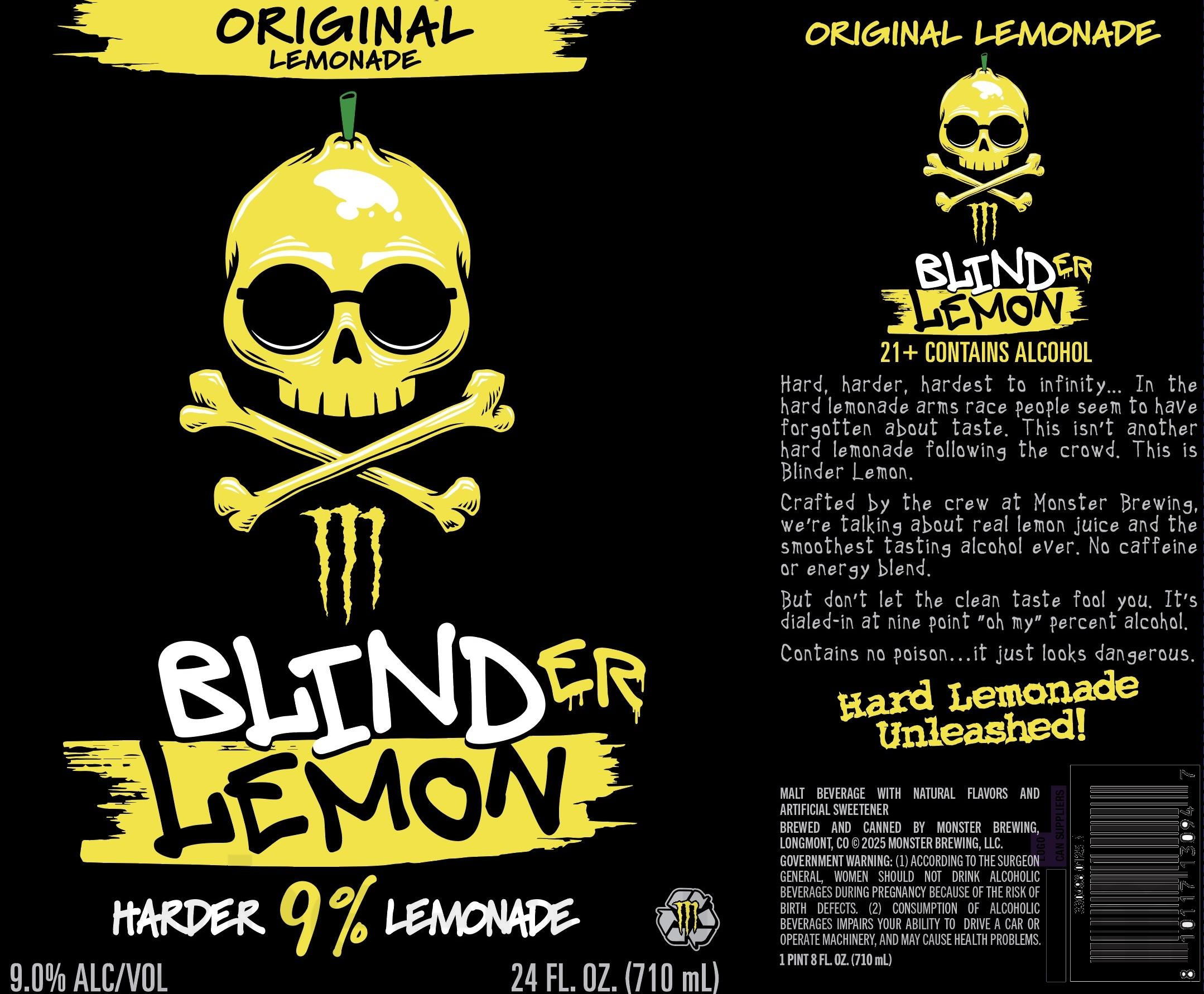 Monster Brewing / Oskar Blues Working On Blind Lemon, Strawberry Lemonade Blind Lemon, Peach Lemonade Blind Lemon, Cherry Lemonade Blind Lemon & Blinder Lemon Monster Brewing / Oskar Blues Working On Blind Lemon, Strawberry Lemonade Blind Lemon, Peach Lemonade Blind Lemon, Cherry Lemonade Blind Lemon & Blinder Lemon