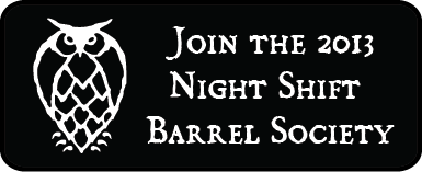Night Shift Announces The 2013 Night Shift Barrel Society 8 join button single