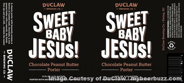 DuClaw Adding Sweet Baby PB & J / Sweet baby Jesus DuClaw Adding Sweet Baby PB & J / Sweet baby Jesus