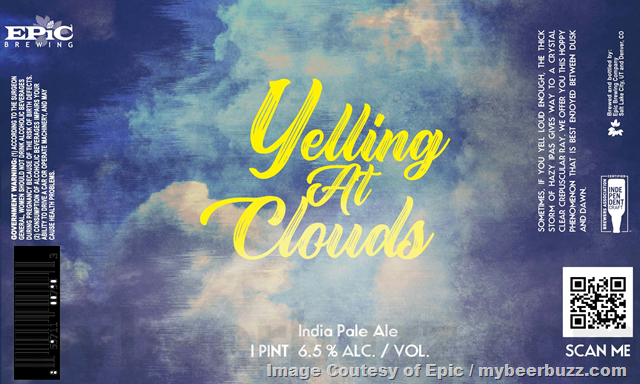 Epic Brewing Company Releasing Space Debris IPA, Flower Power Sour & Yelling At Clouds Cold IPA Epic Brewing Company Releasing Space Debris IPA, Flower Power Sour & Yelling At Clouds Cold IPA