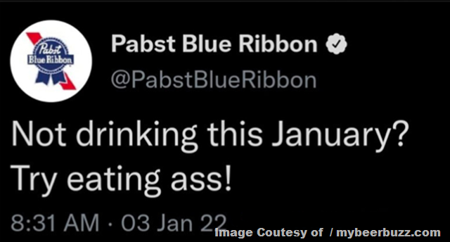 Pabst Blue Ribbon Apologized for Dry January “Eat Ass” Tweet Pabst Blue Ribbon Apologized for Dry January “Eat Ass” Tweet