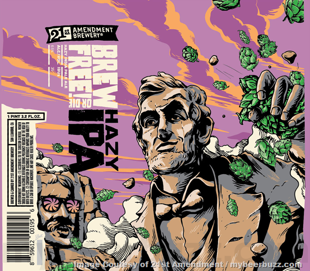 21st Amendment Adding Brew Free Or Die Hazy IPA 21st Amendment Adding Brew Free Or Die Hazy IPA