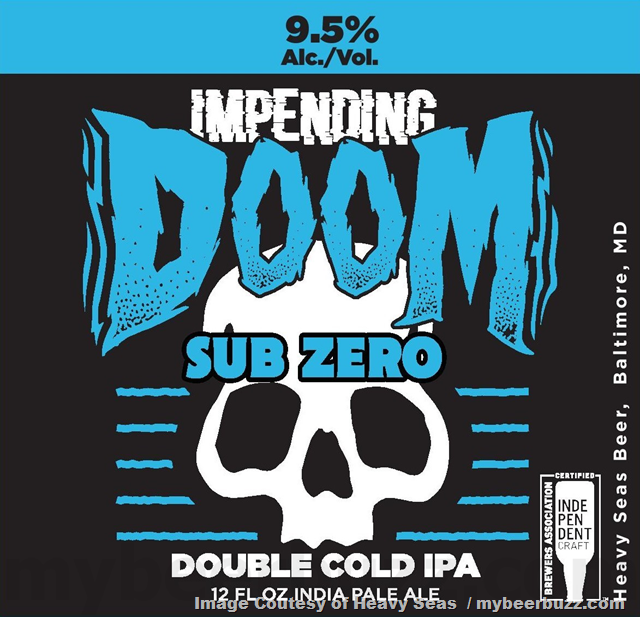 Heavy Seas Adding 28th Anniversary Ale / Impending Doom Sub Zero Heavy Seas Adding 28th Anniversary Ale / Impending Doom Sub Zero