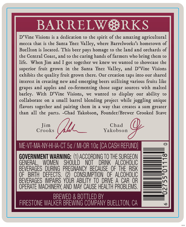 Firestone Walker Barrelworks Adding D’Vine Visions Firestone Walker Barrelworks Adding D’Vine Visions