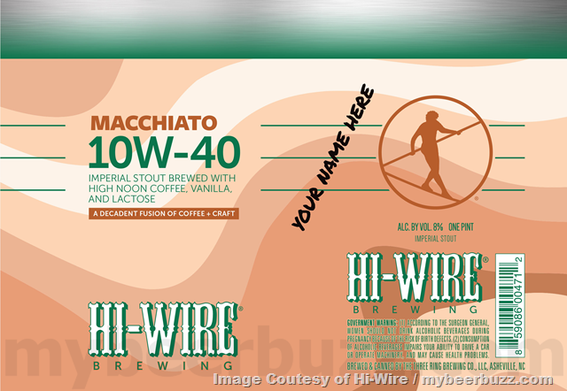Hi-Wire Adding Field Of Vision, Keller Pils, Lyric Marquee Lager & Macchiato 10W-40 Hi-Wire Adding Field Of Vision, Keller Pils, Lyric Marquee Lager & Macchiato 10W-40