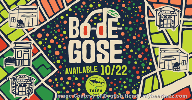 Dogfish Head From Bodegas to BoDeGose with our Friends at TALEA Beer Co.! Dogfish Head From Bodegas to BoDeGose with our Friends at TALEA Beer Co.!
