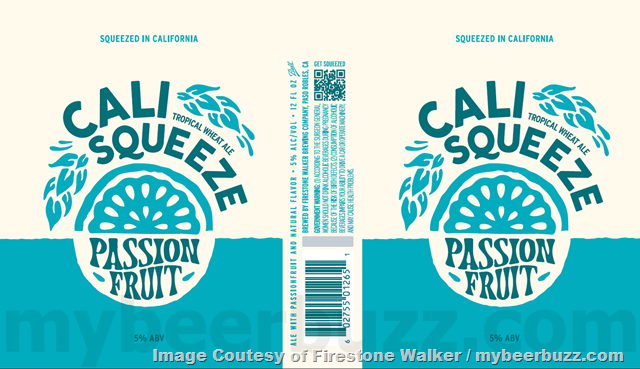 Firestone Walker Adding Extra Lemon Chill To Cali Squeeze Lineup / Passion Fruit / Tangerine Daze Firestone Walker Adding Extra Lemon Chill To Cali Squeeze Lineup / Passion Fruit / Tangerine Daze
