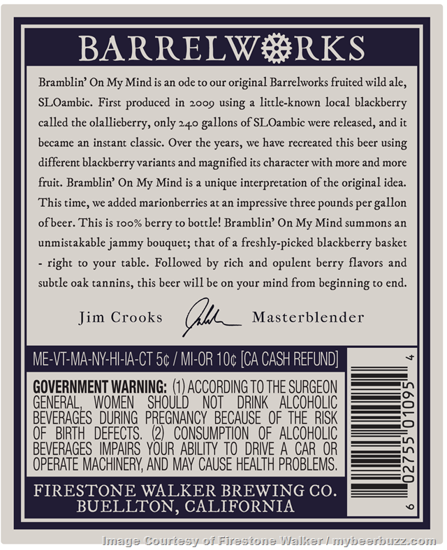 Firestone Walker Barrelworks Adding Bramblin’ On My Mind Firestone Walker Barrelworks Adding Bramblin’ On My Mind