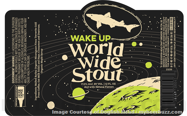 Dogfish Head Wake Up World Wide Stout Coming To Caution Cap Series Dogfish Head Wake Up World Wide Stout Coming To Caution Cap Series