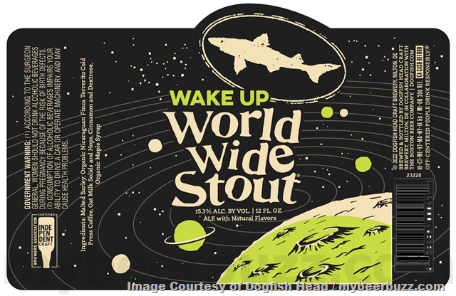 Dogfish Head Wake Up World Wide Stout Coming To Caution Cap Series Dogfish Head Wake Up World Wide Stout Coming To Caution Cap Series