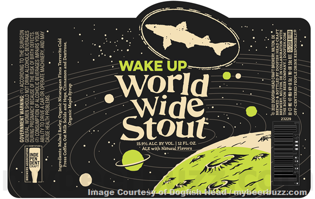 Dogfish Head Wake Up World Wide Stout Coming To Caution Cap Series Dogfish Head Wake Up World Wide Stout Coming To Caution Cap Series