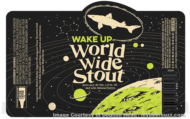 Dogfish Head Wake Up World Wide Stout Coming To Caution Cap Series Dogfish Head Wake Up World Wide Stout Coming To Caution Cap Series