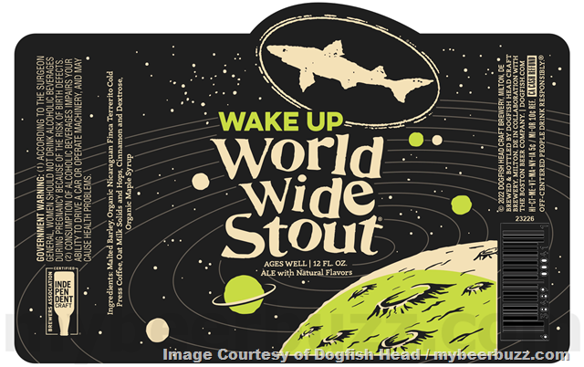 Dogfish Head Wake Up World Wide Stout Coming To Caution Cap Series Dogfish Head Wake Up World Wide Stout Coming To Caution Cap Series