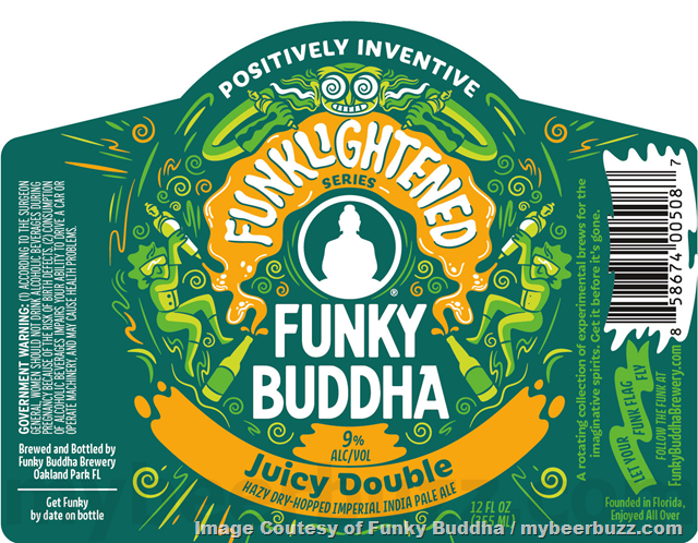 Funky Buddha Fire In The Hole & Juicy Double Coming To Funklightened Series Funky Buddha Fire In The Hole & Juicy Double Coming To Funklightened Series