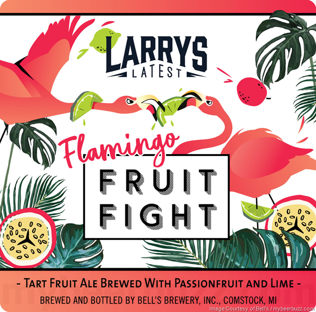 Bell’s Brewery Adding Larry’s Latest Flamingo Fruit Fight Bell’s Brewery Adding Larry’s Latest Flamingo Fruit Fight