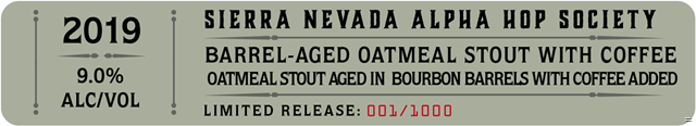 Sierra Nevada Barrel-Aged oatmeal Stout Coming to 2019 Alpha Hop Society Sierra Nevada Barrel-Aged oatmeal Stout Coming to 2019 Alpha Hop Society