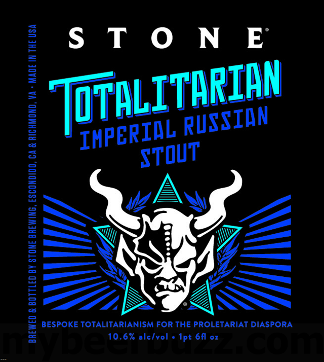 Stone Brewing Adding Totalitarian Imperial Russian Stout Stone Brewing Adding Totalitarian Imperial Russian Stout