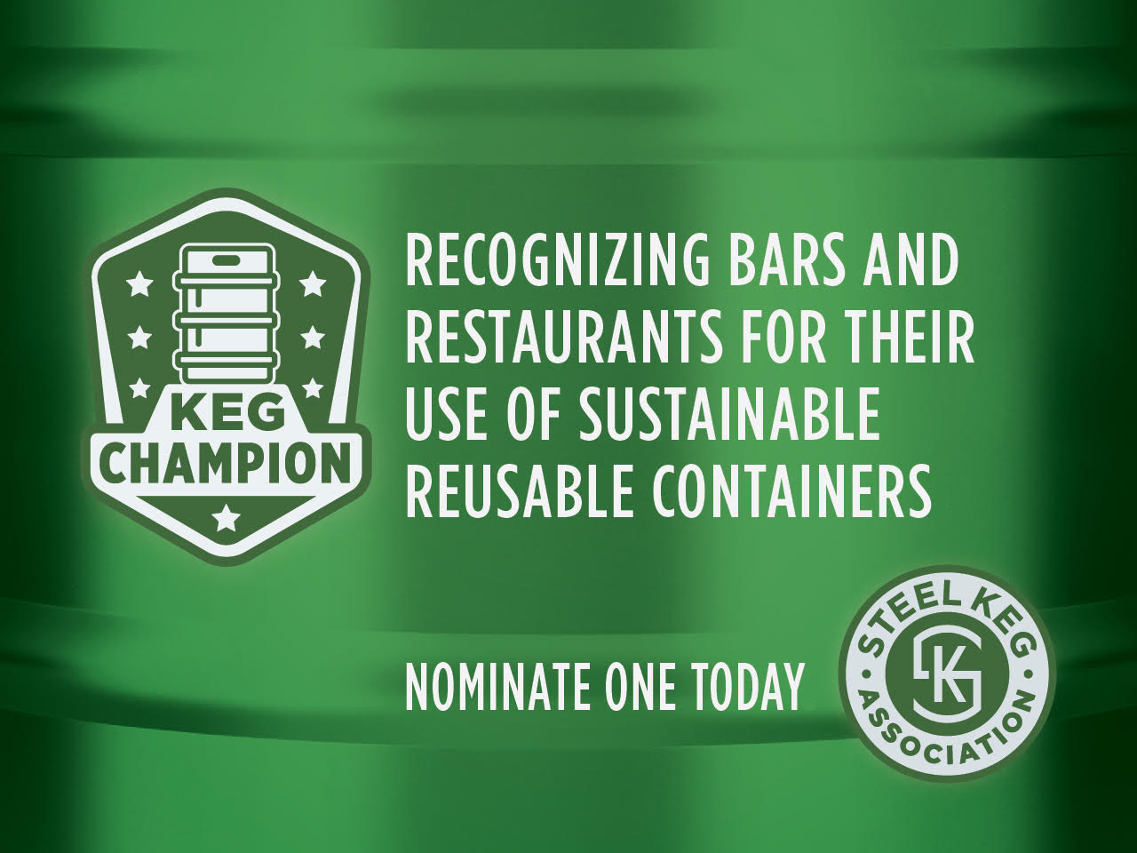 To Shine a Light on the Advantages of Reusable Containers, the Steel Keg Association Launches Inaugural Keg Champion Awards 8 xvO0VcsYigWGkUQPCzJ0Pa5yLxwAYhaiFdYyyrSBuQBrfgm