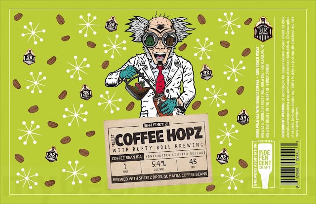 Rusty Rail Working On Project Coffee Hopz Coffee Bean IPA For Sheetz / Emerald Heart / Luminous / Lit Brite / Desert Rider / Who Lives In A Giant Peach