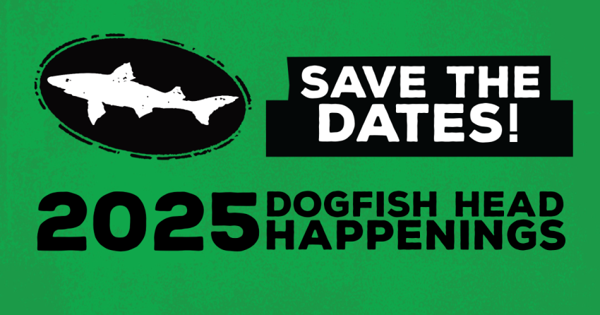 2025 Dogfish Head Happenings