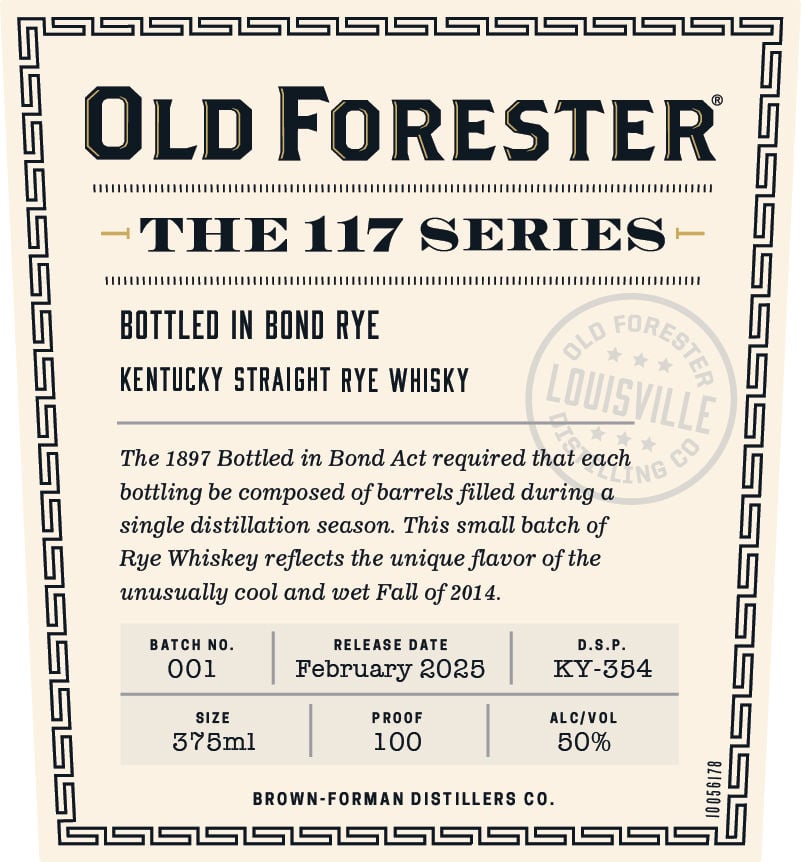 Old Forester The 117 Series Bottled In Bond Rye Whiskey