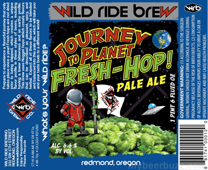 Wild Ride Brew – Journey To Planet Fresh-Hop,  Whoopty Whoop Wheat & Hopperhead