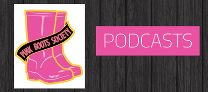 Pink Boots Society Launches New Podcast Series