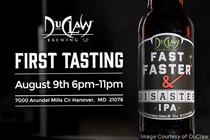 DuClaw Releasing Fast Faster & Disaster IPA 8/9