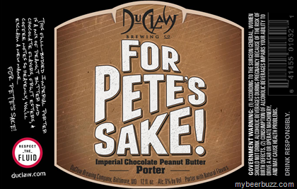 DuClaw – For Pete’s Sake! Imperial Chocolate Peanut Butter Porter