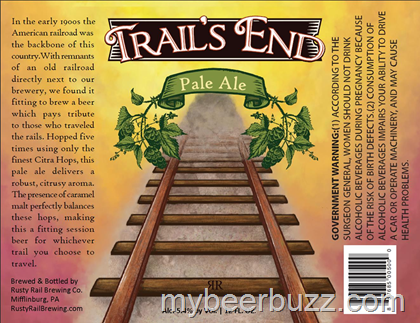Rusty Rail (Mifflinburg, PA) – Trail’s End Pale, Blue Collar Blonde, Smokestack Porter, Wanderlust IPA, RailSpike IPA, Apparition Ale, Multi Gigantic & Prankster Pumpkin IPA