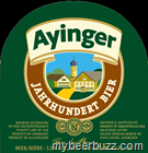 Ayinger – Jahrhundert Bier, Altbairisch Dunkel, Brauweisse, Weizenbock & Urweiss