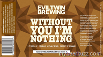 Evil Twin Brewing–Without You I’m Nothing, Monk Suffers Serious Sugar Rush on Barbados, Bikini Beer, Disco Beer & Molotov Cocktail