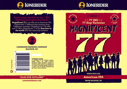 Lonerider Magnificent 77 Using 77 Hop Varieties & Coming 7/18