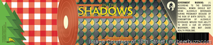 18th Street Brewery In The Shadows – The Teddy Bear Picnic IPA, Thread The Needle DIPA, Here Comes The Wolf & Beware The False Prophet Cans