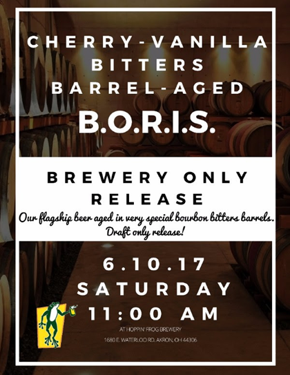 Hoppin’ Frog – Cherry-Vanilla Bitters Barrel-Aged B.O.R.I.S.  Coming 6/5
