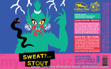 Dogfish Head Miami Adding Sweat?…Stout! Collaboration